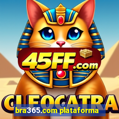 bra365.com plataforma